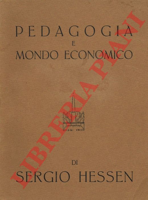 HESSEN Sergio - - Pedagogia e mondo economico.