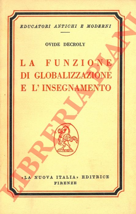 DECROLY Ovide - - La funzione di globalizzazione e l'insegnamento.