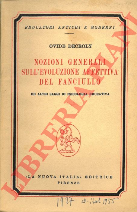 DECROLY Ovide - - Nozioni generali sull'evoluzione affettiva del fanciullo.