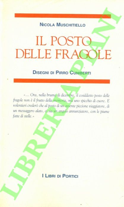 MUSCHITIELLO Nicola - - Il posto delle fragole.
