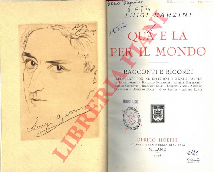 BARZINI Luigi - - Qu e l per il mondo. Racconti e ricordi.