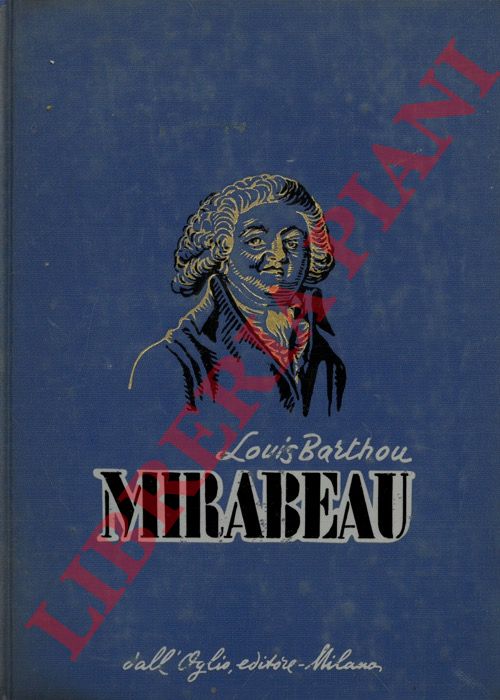 BARTHOU Louis - - Mirabeau.