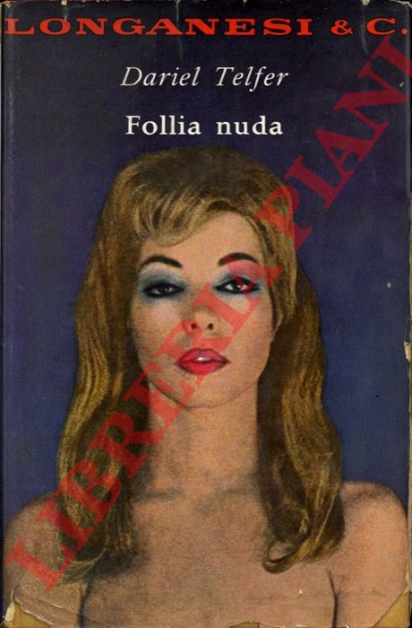 TELFER Dariel - - Follia nuda.