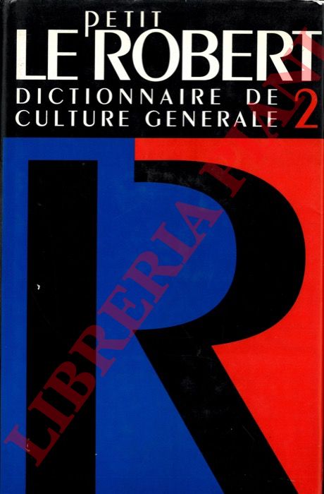 (ROBERT Paul) - - Le petit Robert 2. Dictionnaire universel des noms propres. Alphabtique et analogique.