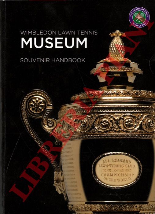 HEWITT Ian - - Wimbledon Lawn Tennis Museum - A Souvenir Handbook.