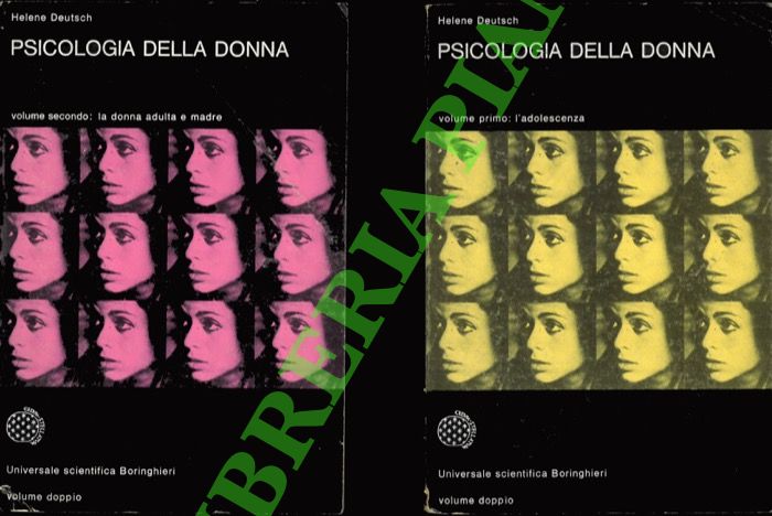 DEUTSCH Helene - - Psicologia della donna.