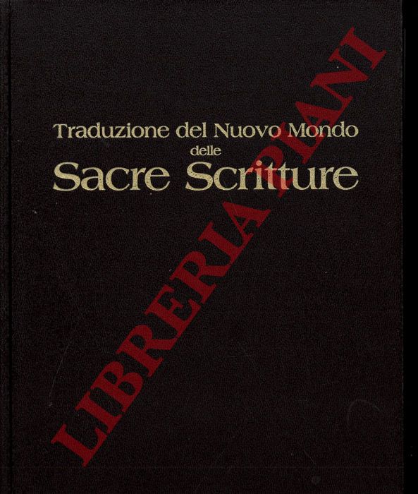 - - Traduzione del Nuovo Mondo delle Sacre Scritture.