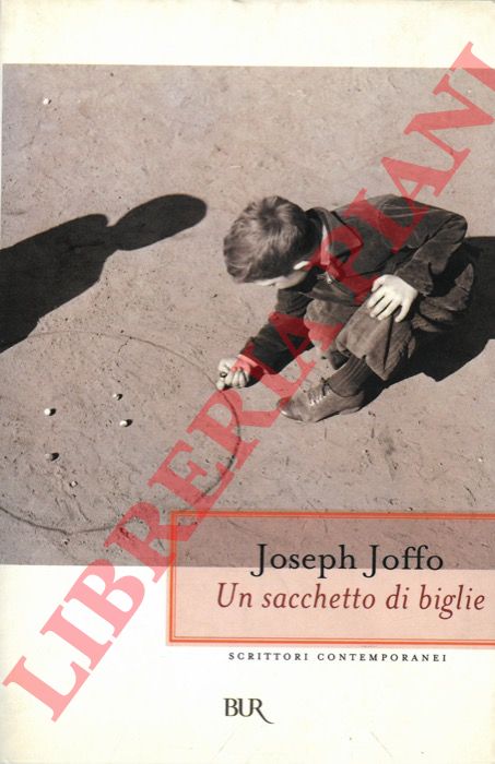 JOFFO Joseph - - Un sacchetto di biglie.