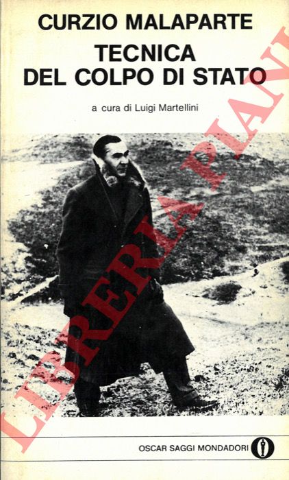 MALAPARTE Curzio - - Tecnica del colpo di Stato.
