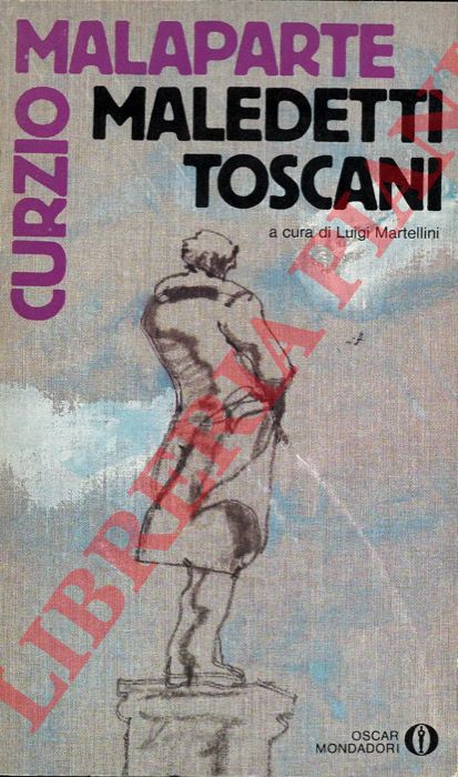 MALAPARTE Curzio - - Maledetti toscani.