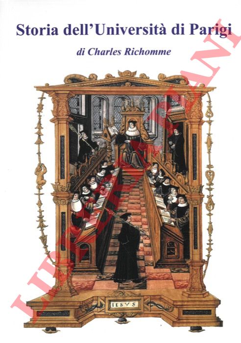RICHOMME Charles - - Storia dell'Universit di Parigi.
