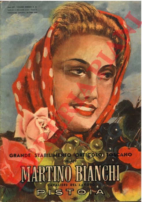 Grande Stabilimento Orticolo Toscano Cav. Uff. Martino Bianchi. Pistoia - - Catalogo generale n 95.