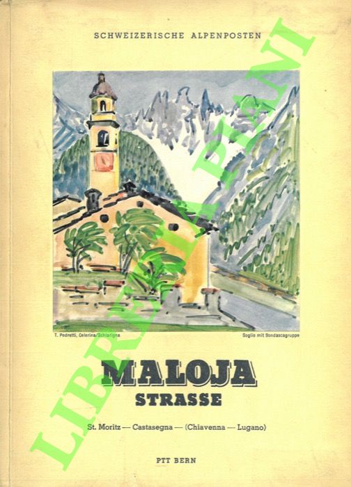- - Maloja Strasse.