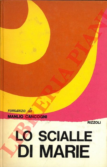 CANCOGNI Manlio - - Lo scialle di Marie.