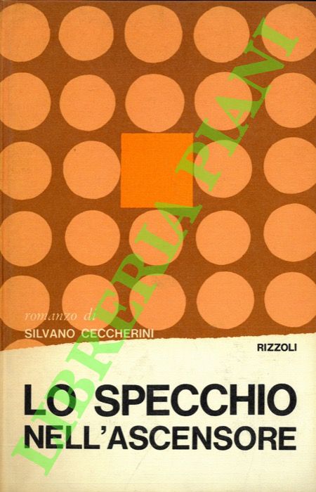 CECCHERINI Silvano - - Lo specchio nell'ascensore.