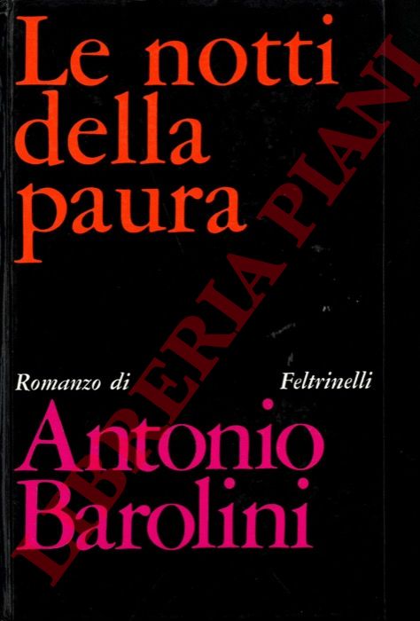 BAROLINI Antonio - - Le notti della paura.
