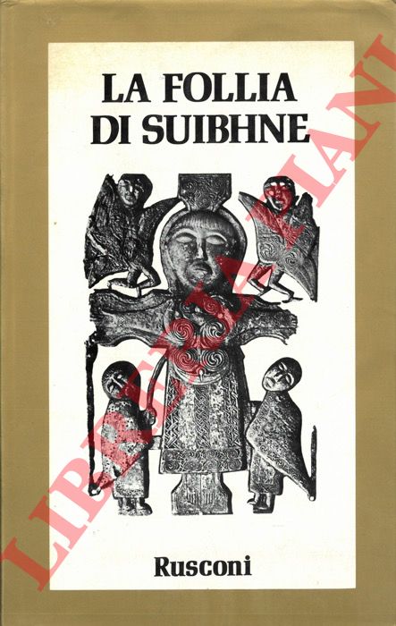 - - La follia di Suibhne.