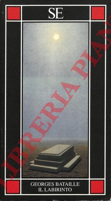 BATAILLE Georges - - Il labirinto.