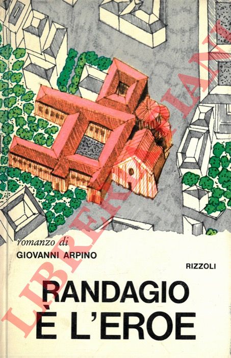 ARPINO Giovanni - - Randagio  l'eroe.