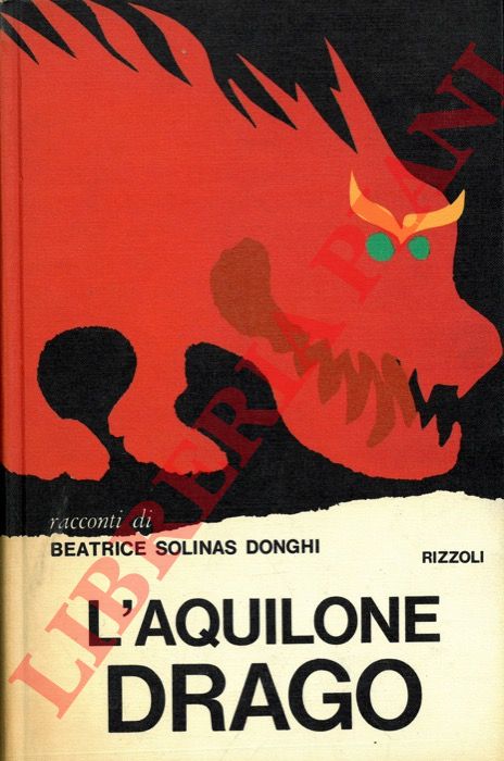 SOLINAS DONGHI Beatrice - - L'aquilone drago.