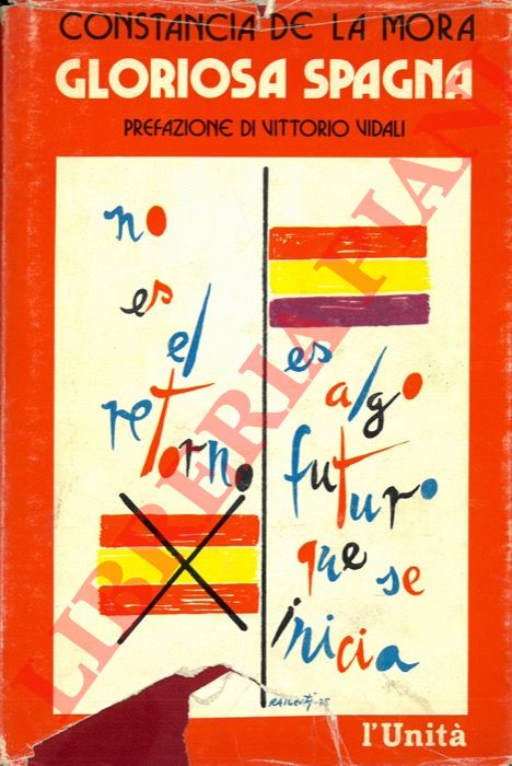 DE LA MORA Constancia - - Gloriosa Spagna.