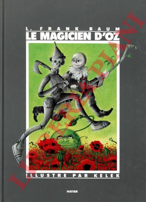 BAUM L. Frank - - Le magicien d'Oz.