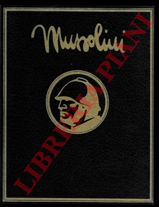 - - Mussolini. La prima biografia fotografica del capo del fascismo. Mussolini. La Repubblica di Sal.