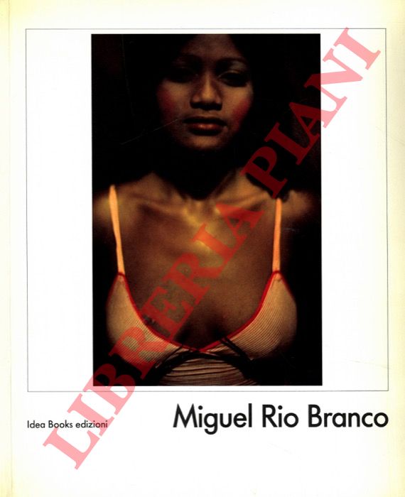 - - Brasile, fotografie di Miguel Rio Branco.
