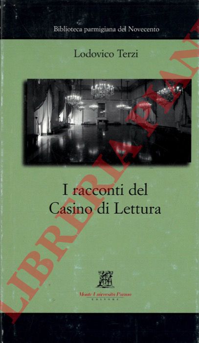 TERZI Lodovico - - I racconti del Casino di Lettura.