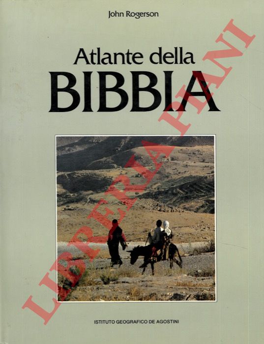 ROGERSON John - - Atlante della Bibbia.