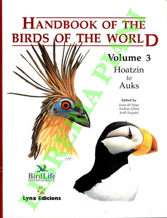 (HOYO Joseph del - ELLIOTT Andrew - SARGATAL Jordi) - - Handbook of the birds of the world. Volume 3. Hoatzin to Auks.