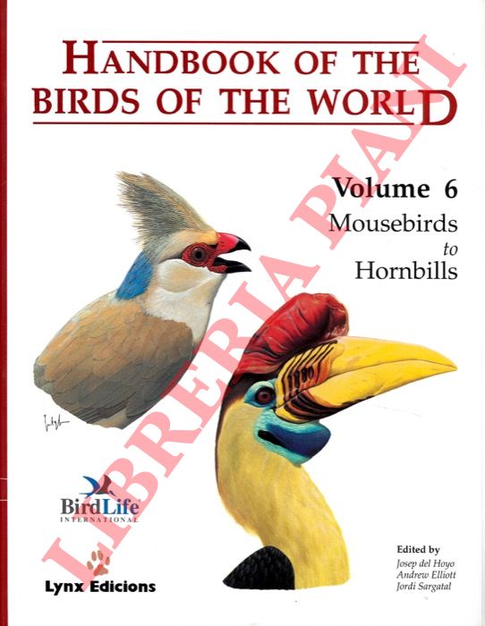 (HOYO Joseph del, ecc. ) - - Handbook of the birds of the world. Volume 6. Mousebirds to Hornbills.