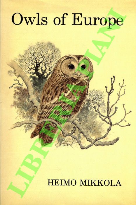 MIKKOLA Heimo - - Owls of Europe.