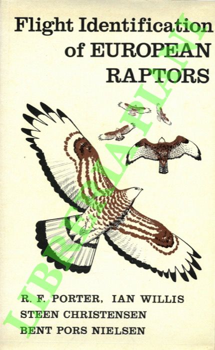 PORTER R.F. - WILLIS Ian - CHRISTIANSEN Steen - NIELSEN Bent Pors - - Flight identification of european raptors.