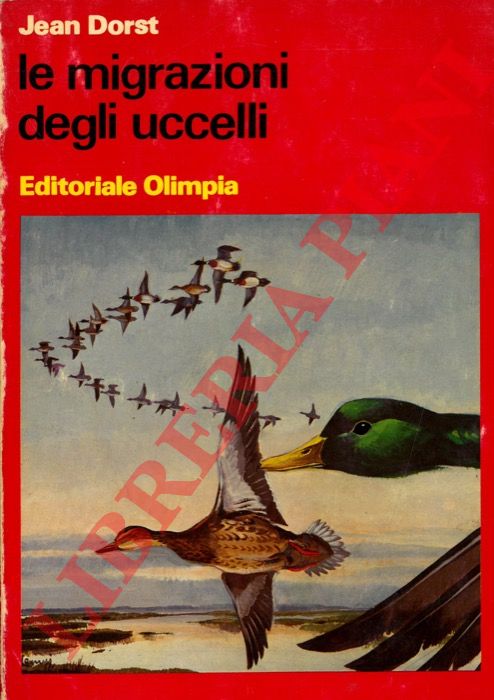 DORST Jean - - Le migrazioni degli uccelli.