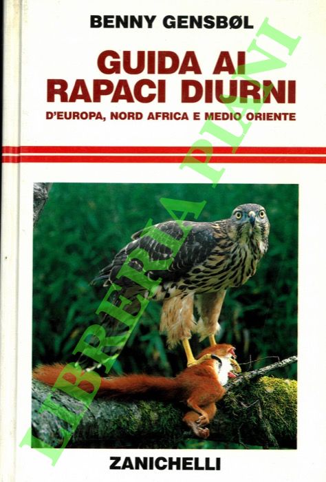 GENSBOL Benny - - Guida ai rapaci diurni d'Europa, Nord Africa e Medio Oriente.