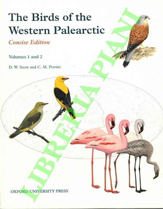 SNOW D.W . & PERRINS C.M. et AA. - - The birds of the Western Palearctic. Concise edition.