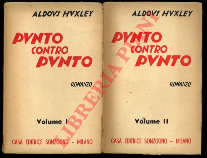 HUXLEY Aldous - - Punto contro punto.