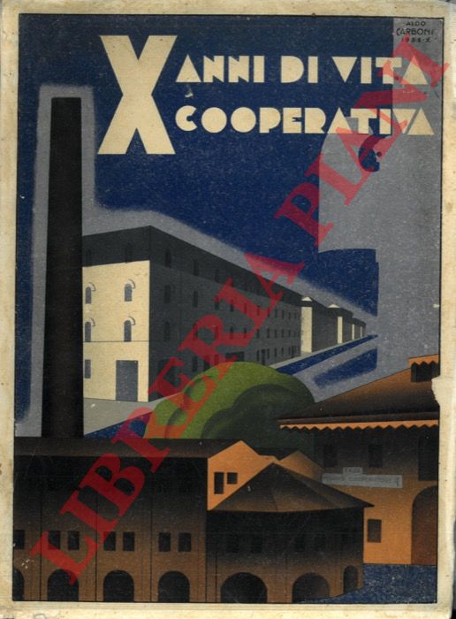 - - X anni di vita cooperativa.
