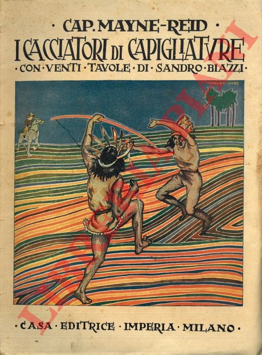 CAP. MAYNE-REID - - I cacciatori di capigliature.