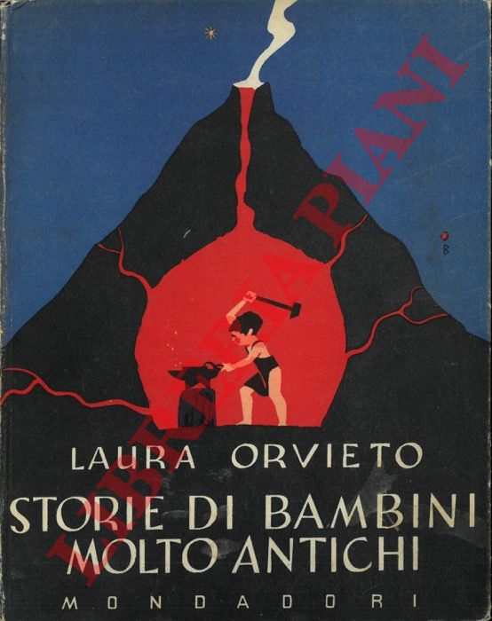 ORVIETO Laura - - Storie di bambini molto antichi.