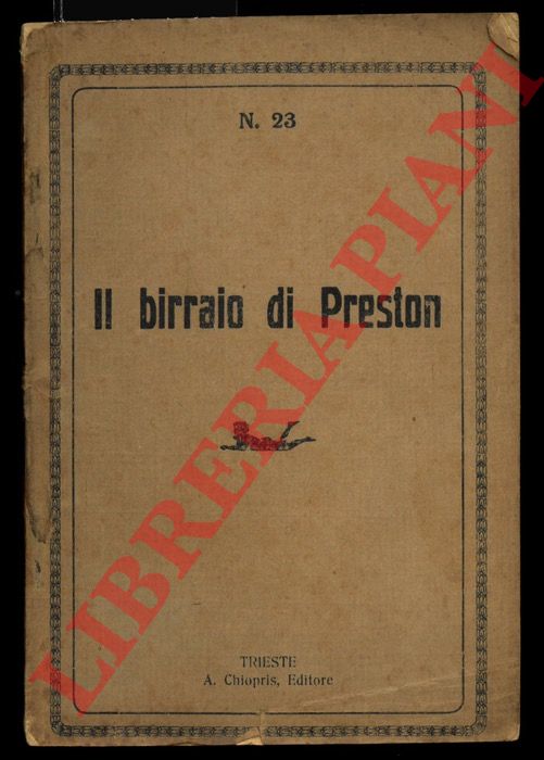 - - Il birraio di Preston ovvero i due fratelli Facanapa.
