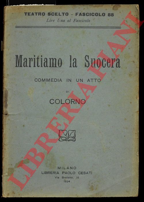 COLORNO  - - Meritiamo la Suocera.