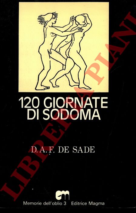 DE SADE D.A.F. - - 120 giornate di Sodoma.