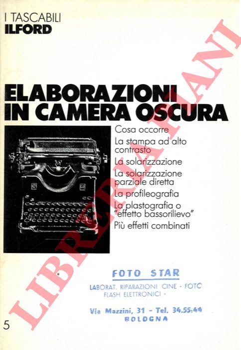 ILFORD - - Elaborazioni in camera oscura.