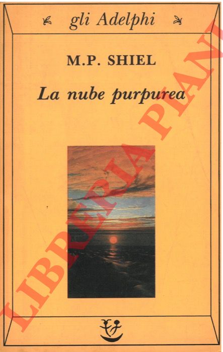 SHIEL M.P. - - La nube purpurea.