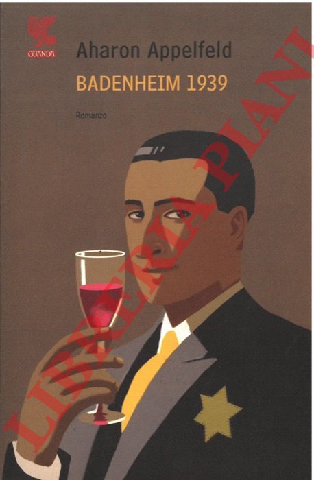 APPELFELD Aharon - - Badenheim 1939.