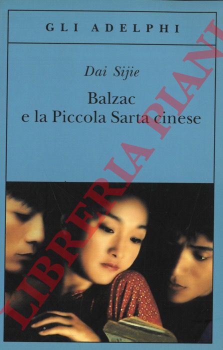 SIJIE Dai - - Balzac e la Piccola Sarta cinese.