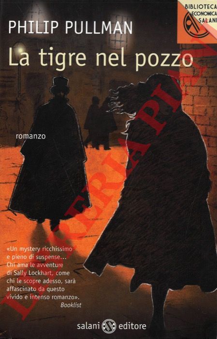 PULLMAN Philip - - La tigre nel pozzo.