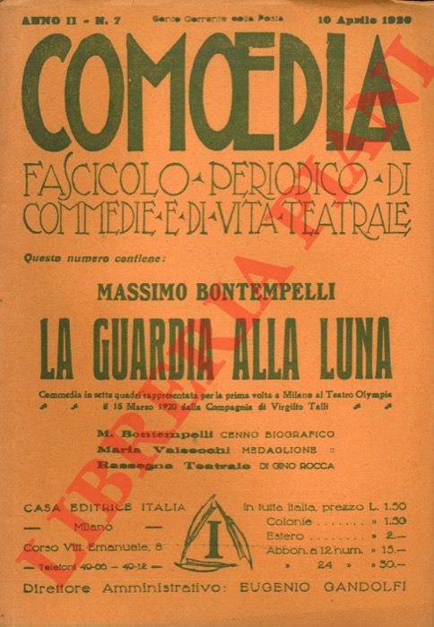 BONTEMPELLI Massimo - - La guardia alla luna.